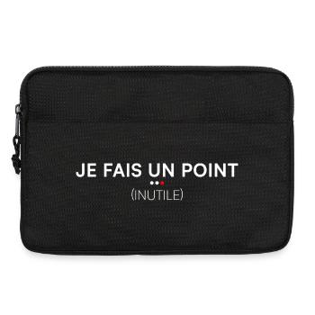 Je fais un point inutile humour bureau - Sacoche pour ordinateur portable 13 pouces - noir - Devant