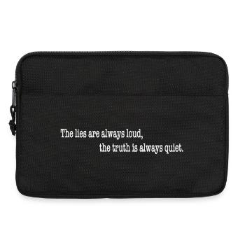 The lies are alway loud, the truth is quiet - Laptoptasche 13" - Schwarz - Vorne