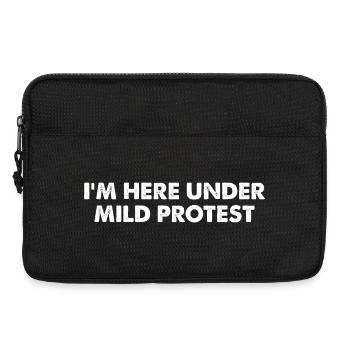 I'm Here Under Mild Protest - Laptop bag 13" - black - Front