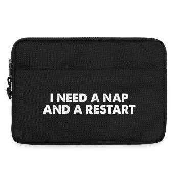 I Need A Nap And A Restart - Laptoptasche 13" - Schwarz - Vorne