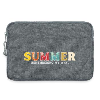 Funny Summer Break Quote Remembering My Why - Laptop bag 13" - heather grey - Front