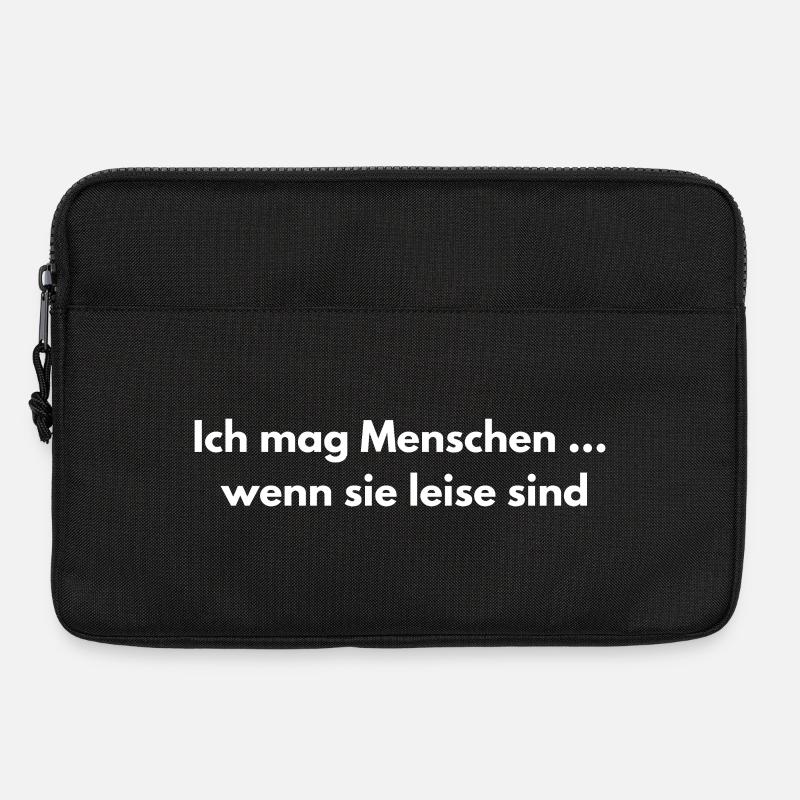 Menschen leise – Sarkastischer Spruch - Laptoptasche 13" - Schwarz