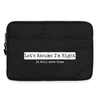 Humor Sarkasmus Nehmen wir an, ich habe recht - Laptoptasche 13" - Schwarz - Vorne