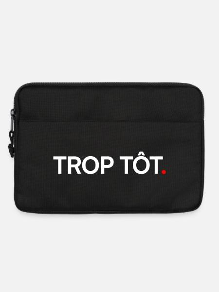 Too early humor modern attitude - Laptop bag 13" - black