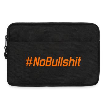 HASHTAG NO BULLSHIT #NoBullshit # No Bullshit - Sacoche pour ordinateur portable 13 pouces - noir - Devant