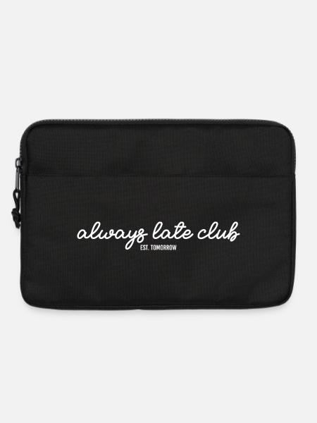 Always Late CLub - Laptoptasche 13" - Schwarz