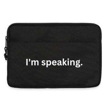 I'm Speaking Funny Quote - Laptop bag 13" - black - Front