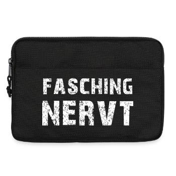 FASCHING NERVT Lustiges mutige Rosenmontag Spruch - Laptoptasche 13" - Schwarz - Vorne