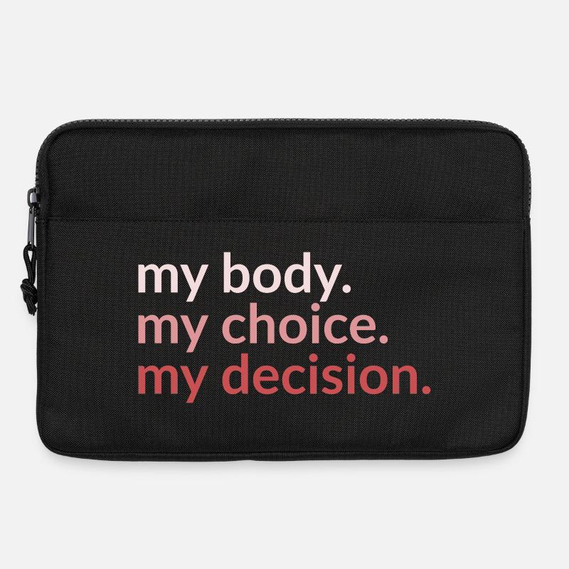 my body. my_choice. my_decision. - Laptoptasche 13" - Schwarz