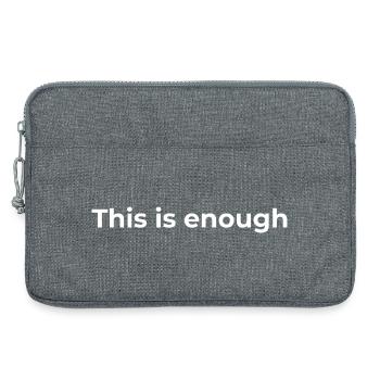 Affirmation Gift | Das reicht, Weiß - Laptoptasche 13" - Grau meliert - Vorne