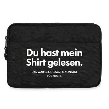 Du hast mein Shirt gelesen. Introvertriert Shirt - Laptoptasche 13" - Schwarz - Vorne