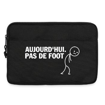 Aujourd'hui Pas de Foot - Sacoche pour ordinateur portable 13 pouces - noir - Devant