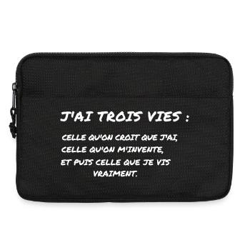 J'ai Trois Vies - Citation Authentique - Sacoche pour ordinateur portable 13 pouces - noir - Devant