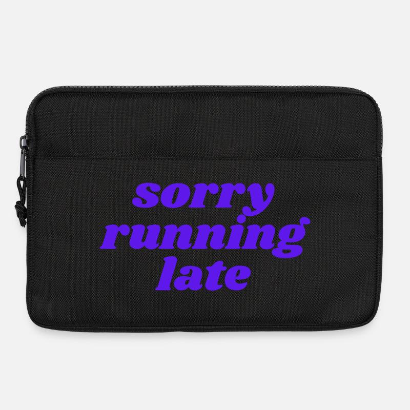 sorry running late - Laptop bag 13" - black
