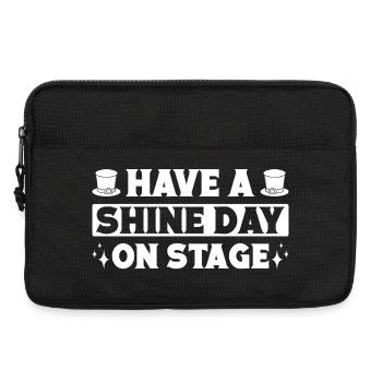 Theater Drama Have A Shine Day Actor Musical Gift - Laptop bag 13" - black - Front