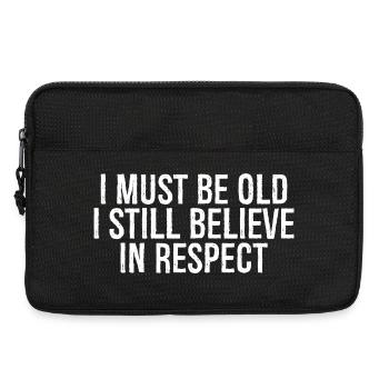 I must be old I still believe in respect funny - Laptoptasche 13" - Schwarz - Vorne