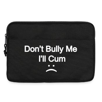 Bold Slogan: Don’t Bully Me - Laptop bag 13" - black - Front