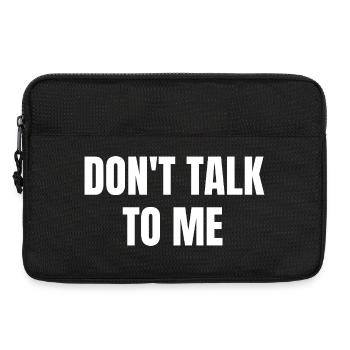 Don’t Talk To Me Introvert Spruch Lustig - Laptoptasche 13" - Schwarz - Vorne