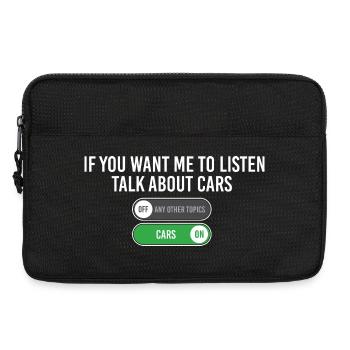 Wenn du willst, dass ich zuhöre, über Autos sprich - Laptoptasche 13" - Schwarz - Vorne
