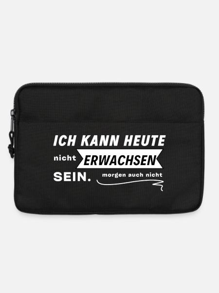 Ich Kann Heute Nicht Erwachsen Sein! - Laptoptasche 13" - Schwarz