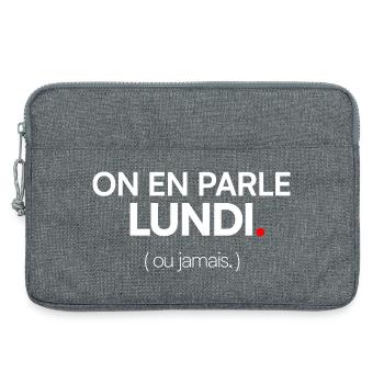 ON EN PARLE LUNDI – Humour travail open space - Sacoche pour ordinateur portable 13 pouces - gris chiné - Devant