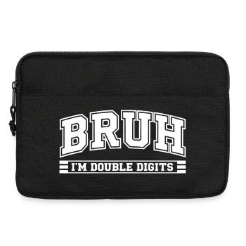 Bruh 10-jähriger zweistelliger Humor-Geburtstag - Laptoptasche 13" - Schwarz - Vorne