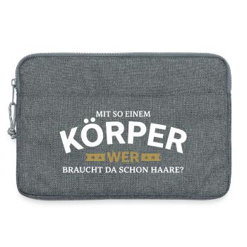 Körper braucht Haare Spruchshirt - Laptoptasche 13" - Grau meliert - Vorne