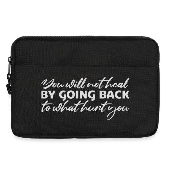 You Will Not Heal Healing Pain Let Go New - Laptop bag 13" - black - Front