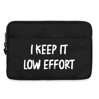 I Keep It Low Effort - Laptop bag 13" - black - Front