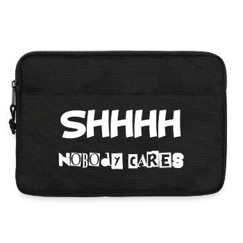 Shhhh nobody cares - Laptop bag 13" - black - Front