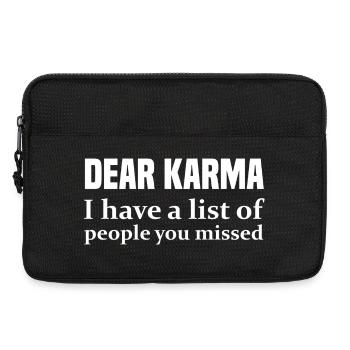 Dear Karma I Have A List Of People You Missed - Laptoptasche 13" - Schwarz - Vorne