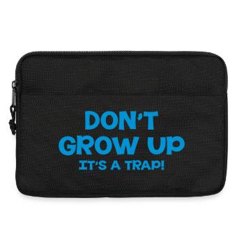 Don't Grow up, It's a trap ! - Laptop bag 13" - black - Front