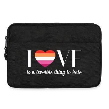 LGBT PrideMonth - Love is a terrible thing to hate - Laptop bag 13" - black - Front