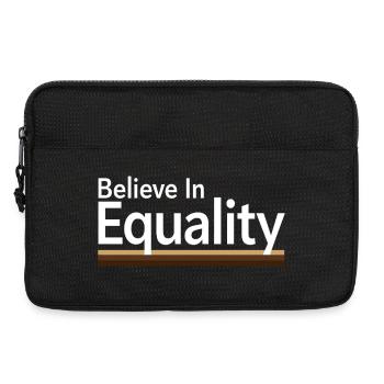 Believe In Equality Statement Gleichberechtigung - Laptop bag 13" - black - Front
