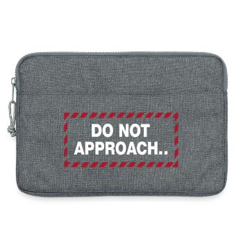 Do Not Approach Warnung Abstand Statement - Laptoptasche 13" - Grau meliert - Vorne