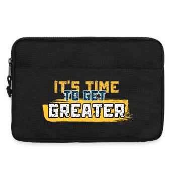 It's Time to Get Greater - Sacoche pour ordinateur portable 13 pouces - noir - Devant