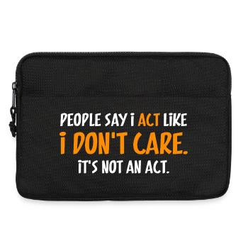 Attitude « Not An Act : Je m’en fiche » - Sacoche pour ordinateur portable 13 pouces - noir - Devant