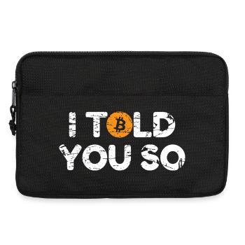 Bitcoin Je te l’avais dit Hodl Crypto Bitcoin BTC - Sacoche pour ordinateur portable 13 pouces - noir - Devant