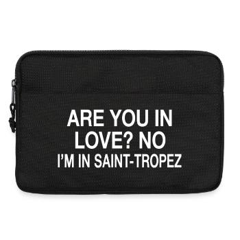 In Love Nein, ich bin in Saint-Tropez | Reisehumor - Laptoptasche 13" - Schwarz - Vorne