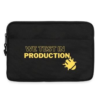"We test in production" - running joke with coders - Laptop bag 13" - black - Front