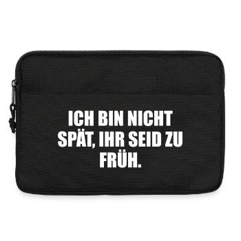 Ich bin nicht zu spät – ihr seid zu früh - Laptoptasche 13" - Schwarz - Vorne