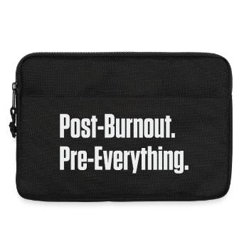 Post-Burnout Pre-Everything - Laptop bag 13" - black - Front