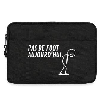Pas De Foot Aujourd'hui Cadeau Football pour Foot - Sacoche pour ordinateur portable 13 pouces - noir - Devant