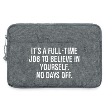 it's a full time job to believe in yourself no - Laptop bag 13" - heather grey - Front