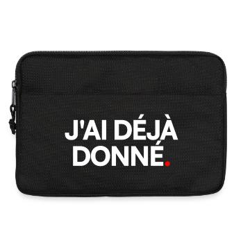 J'ai déjà donné - Sacoche pour ordinateur portable 13 pouces - noir - Devant
