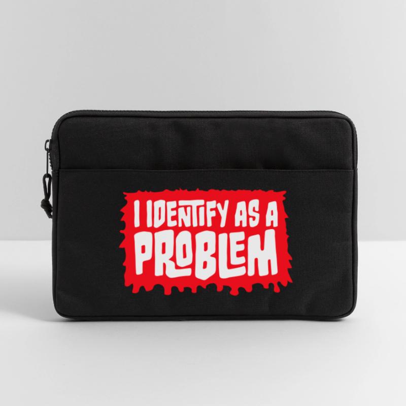 I Identify as a Problem Statement Cheeky Rebellious Laptop bag 13"