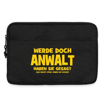 Werde doch Anwalt haben sie gesagt - Das macht Spa - Laptoptasche 13" - Schwarz - Vorne