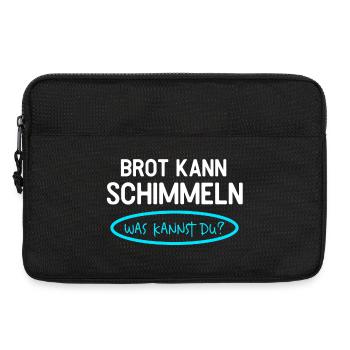 Brot Kann Schimmeln Was Kannst Du Lustiges - Laptoptasche 13" - Schwarz - Vorne