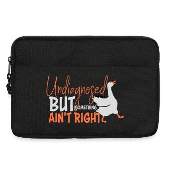 Undiagnosed But Something Ain't Right Goose Duck - Laptop bag 13" - black - Front