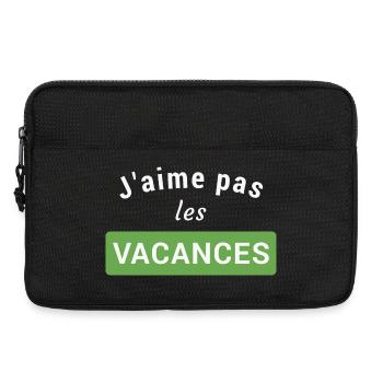 J'aime pas les vacances - Sacoche pour ordinateur portable 13 pouces - noir - Devant